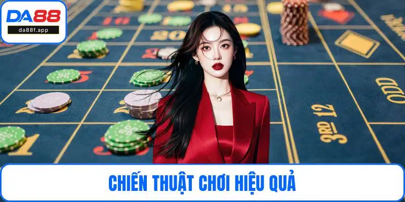 Chiến thuật chơi hiệu quả