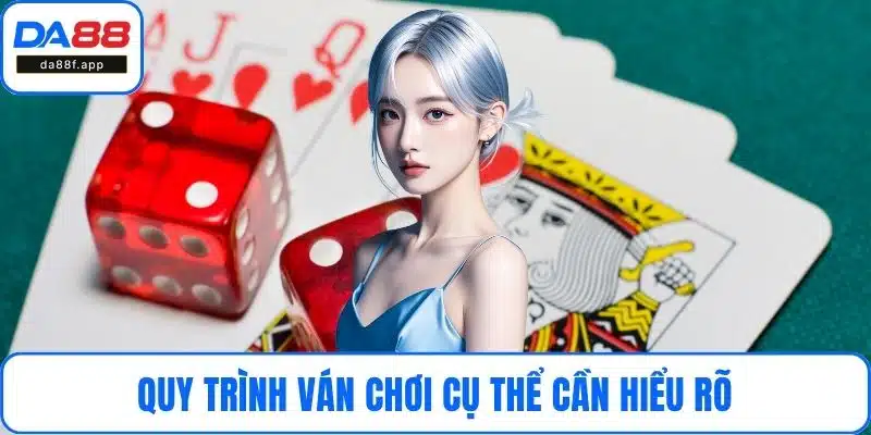 Quy trình ván chơi cụ thể cần hiểu rõ trong tài xỉu chẵn lẻ 